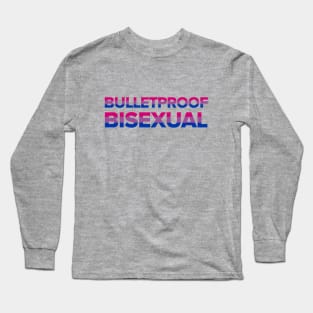 Bulletproof Bisexual Long Sleeve T-Shirt